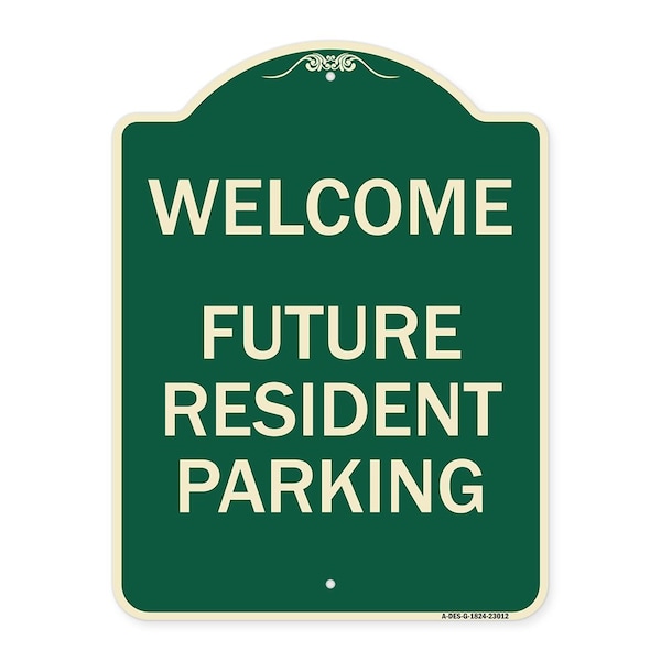 Reserved Parking Welcome Future Resident Parking Heavy-Gauge Aluminum Sign, 24" x 18", G-1824-23012
